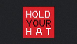 Hold Your Hat